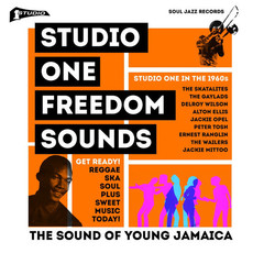 SOUL JAZZ RECORDS PRESENTS / Studio One: Freedom Sounds: Studio One In The 1960