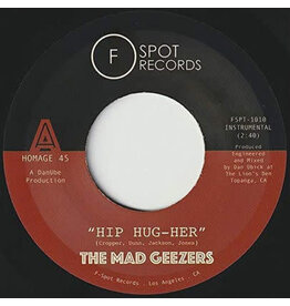 MAD GEEZERS / Hip-Hug-Her/Girl of My Dreams 7”