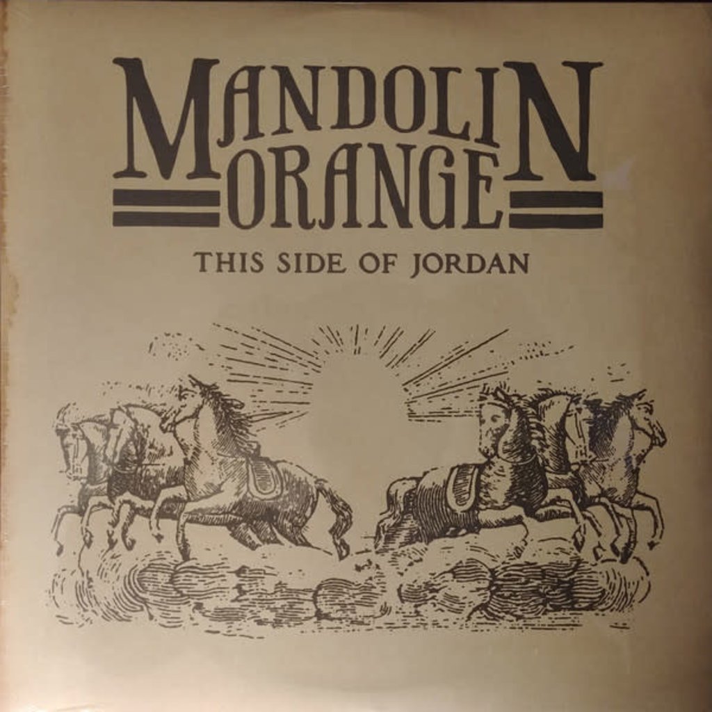 Mandolin Orange / This Side Of Jordan (Vinyl)