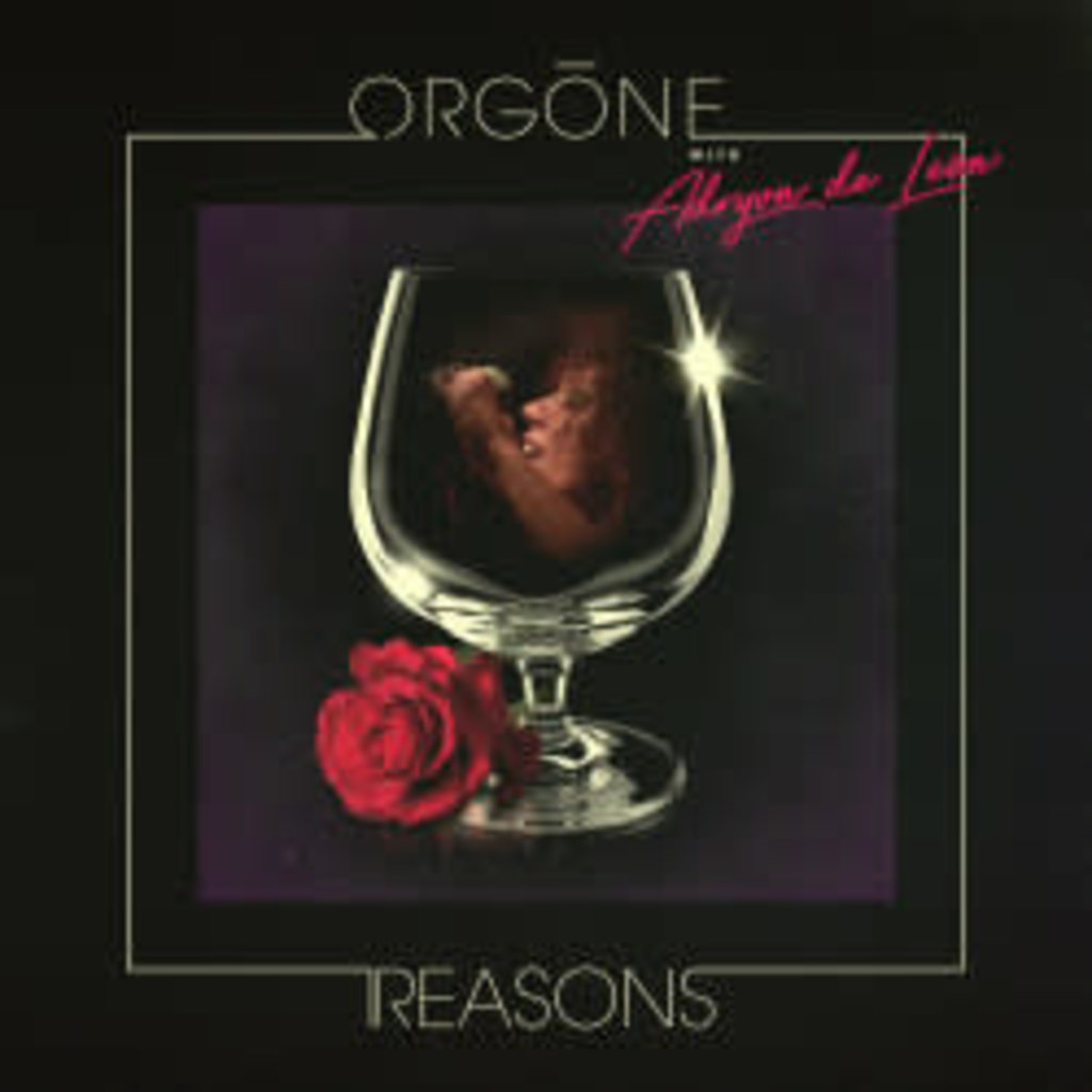 ORGONE / Reasons