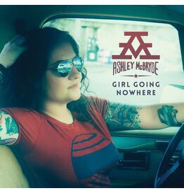 MCBRYDE,ASHLEY / GIRL GOING NOWHERE (VINYL)