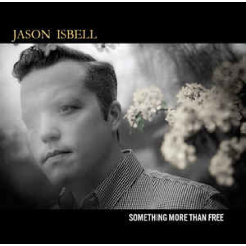 ISBELL,JASON / SOMETHING MORE THAN FREE (INCL DOWNLOAD CARD)
