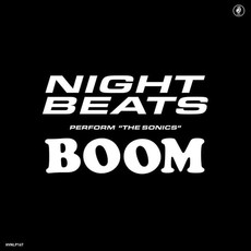 Night Beats / Night Beats Perform The Sonics ''Boom'' (RSD.2019)