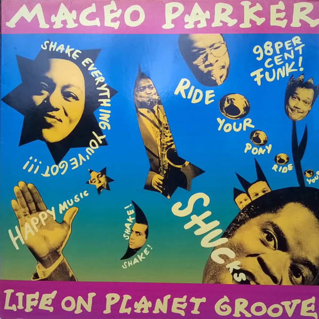 Parker, Maceo / Life On Planet Groove