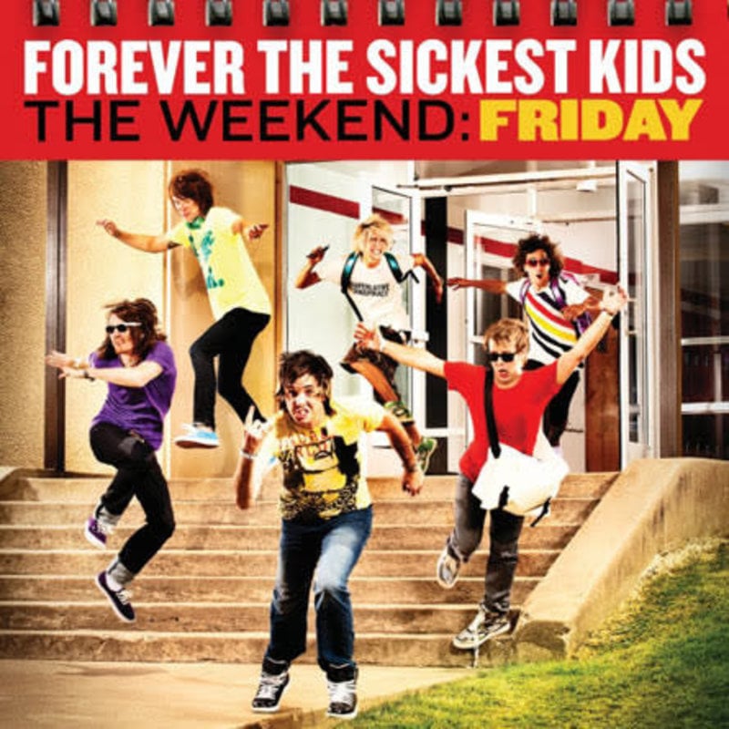 FOREVER THE SICKEST KIDS / WEEKEND: FRIDAY (CD)