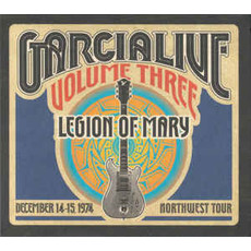 GARCIA,JERRY & LEGION OF MARY / Garcia Live 3: Dec 14-15 1974 NW Tour (CD)