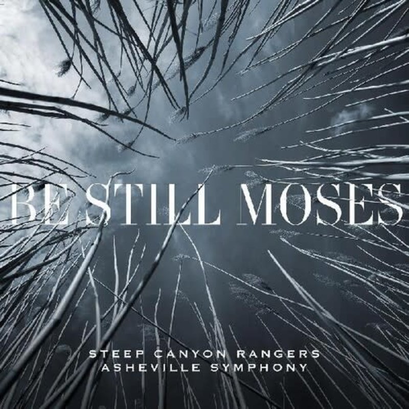 Steep Canyon Rangers & Asheville Symphony / Be Still Moses  (FIRST EDITION TRANSPARENT BLUE VINYL)