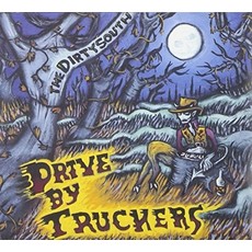 Drive-By Truckers / The Dirty South