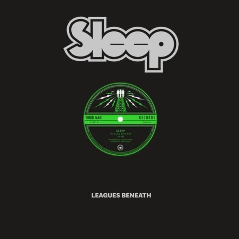 SLEEP / LEAGUES BENEATH