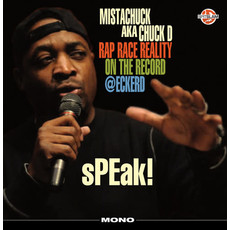 CHUCK D / SPEAK RAP RACE