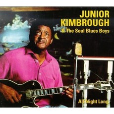 KIMBROUGH, JUNIOR / ALL NIGHT LONG
