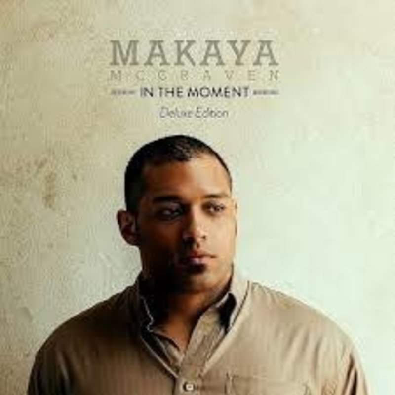 MCCRAVEN, MAKAYA / IN THE MOMENT (DELUXE EDITION)