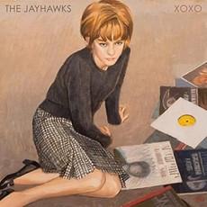 The Jayhawks / Xoxo