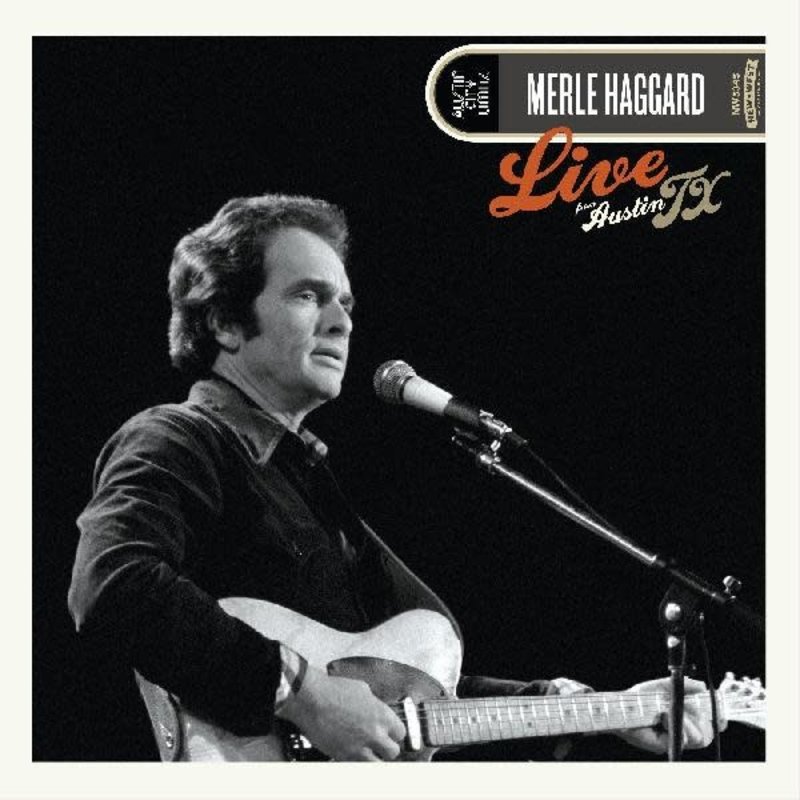 Haggard, Merle / Live From Austin, TX '78