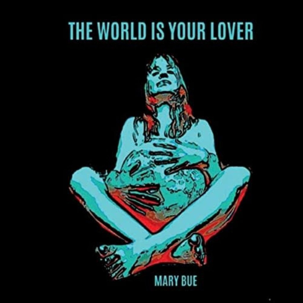 Bue, Mary / The World is Your Lover CD