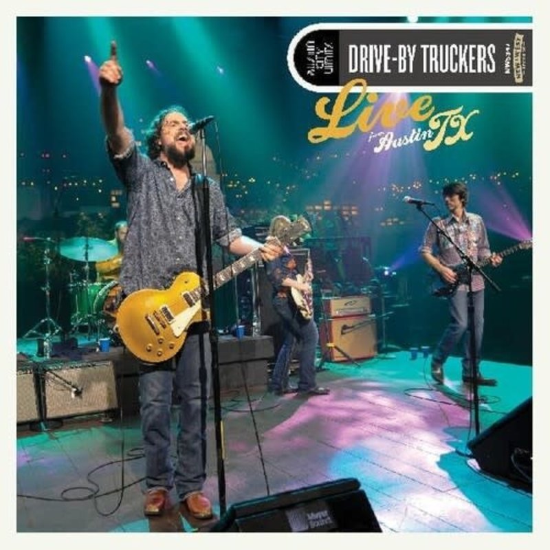 DRIVE-BY TRUCKERS / Live From Austin TX