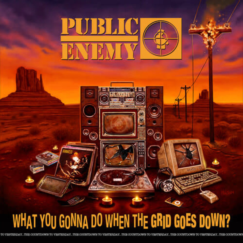 PUBLIC ENEMY / What You Gonna Do When The Grid Goes Down?