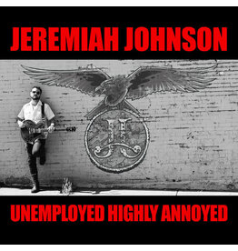 JOHNSON, JEREMIAH / UNEMPLOYED HIGHLY ANNOYED (CD)