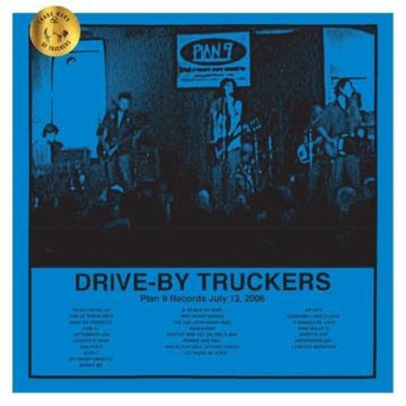 DRIVE-BY TRUCKERS / PLAN 9 RECORDS JULY 13, 2006 (3LP) (RSD-BF20)