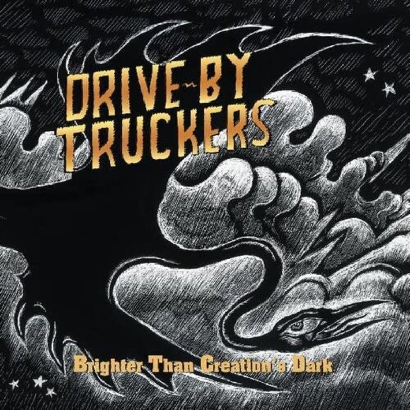 DRIVE-BY TRUCKERS / Brighter Than Creation's Dark (CLEAR WITH BLACK SPLATTER, LIMITED EDITION)