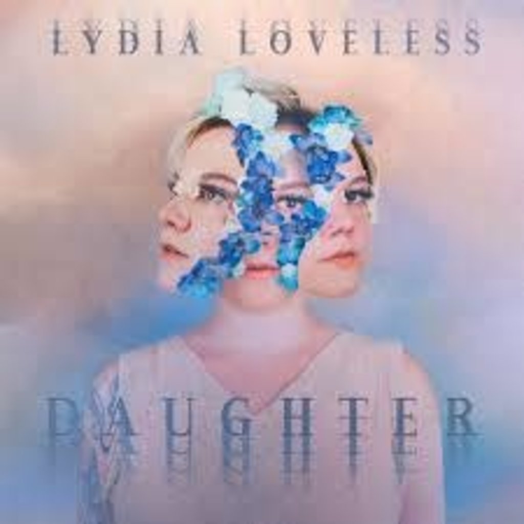 LOVELESS,LYDIA / DAUGHTER (POWER BLUE VINYL)