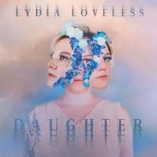 LOVELESS,LYDIA / DAUGHTER (CD)