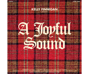 FINNIGAN, KELLY / A JOYFUL SOUND (CD) - Mill City Sound