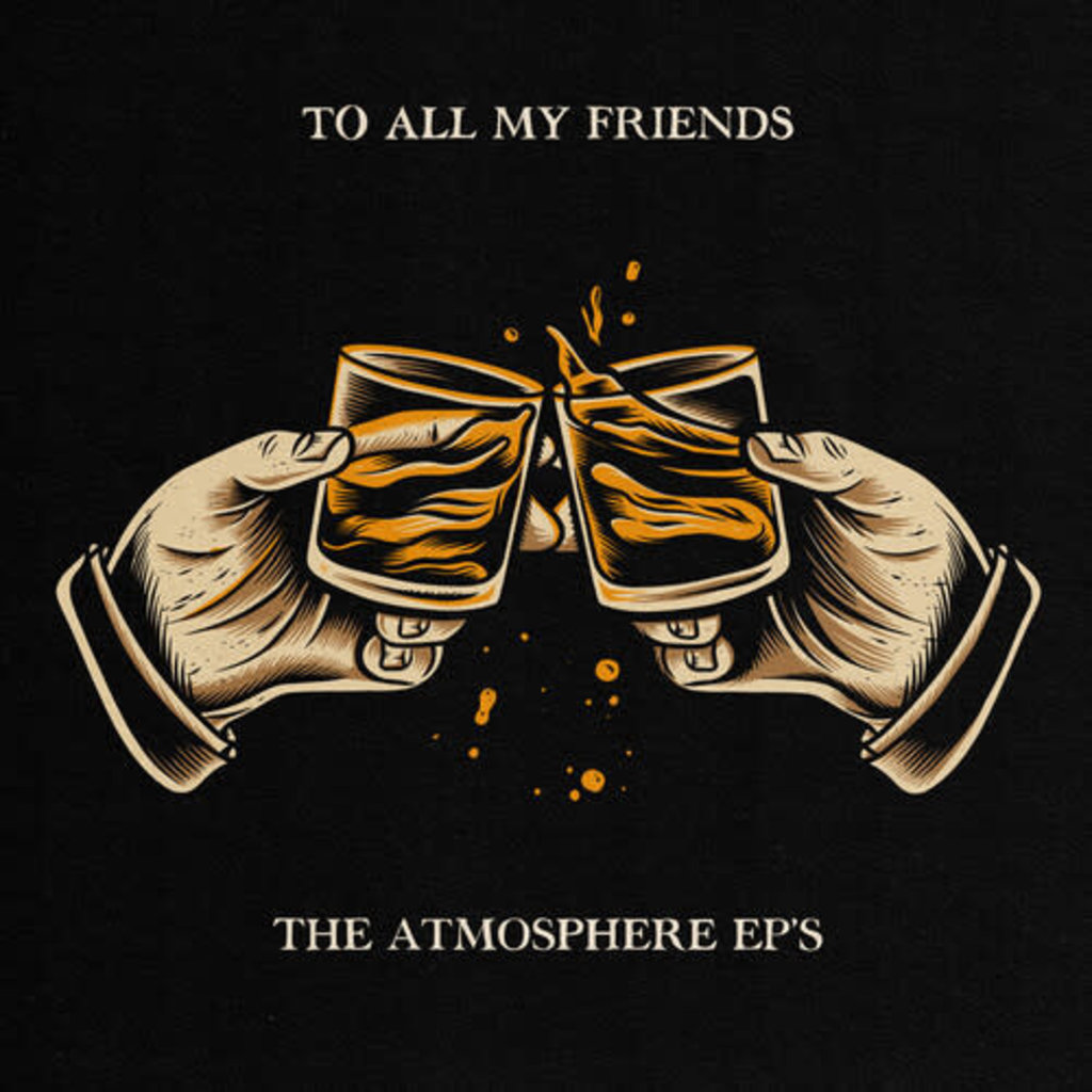 Atmosphere / ‘To All My Friends, Blood Makes The Blade Holy: The Atmosphere EP's' 2xLP