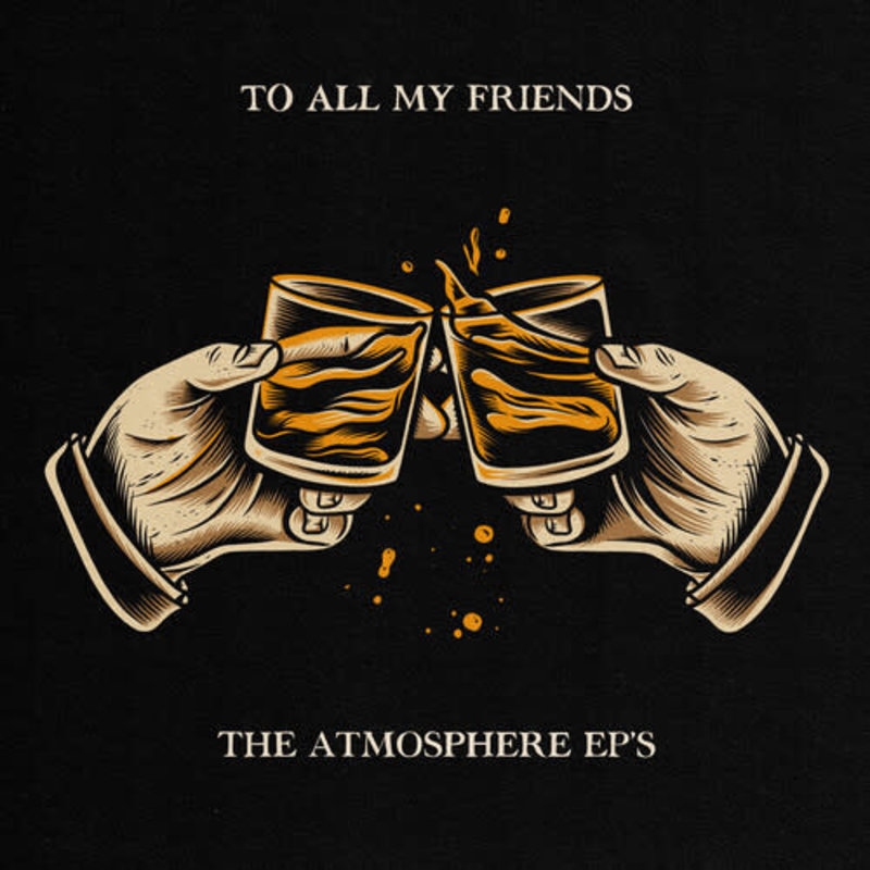 Atmosphere / ‘To All My Friends, Blood Makes The Blade Holy: The Atmosphere EP's' 2xLP