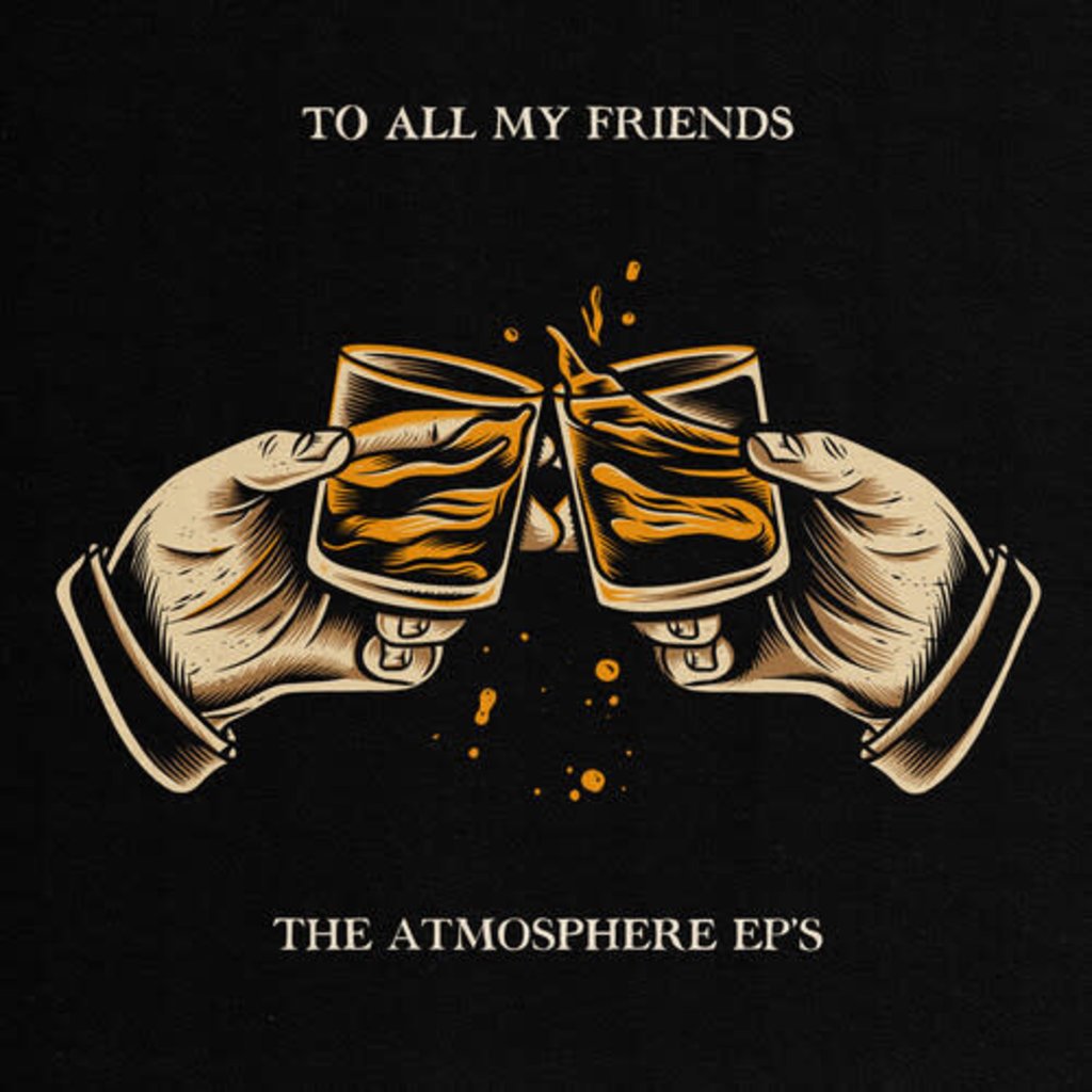 Atmosphere / ‘To All My Friends, Blood Makes The Blade Holy: The Atmosphere EP's' 2xLP