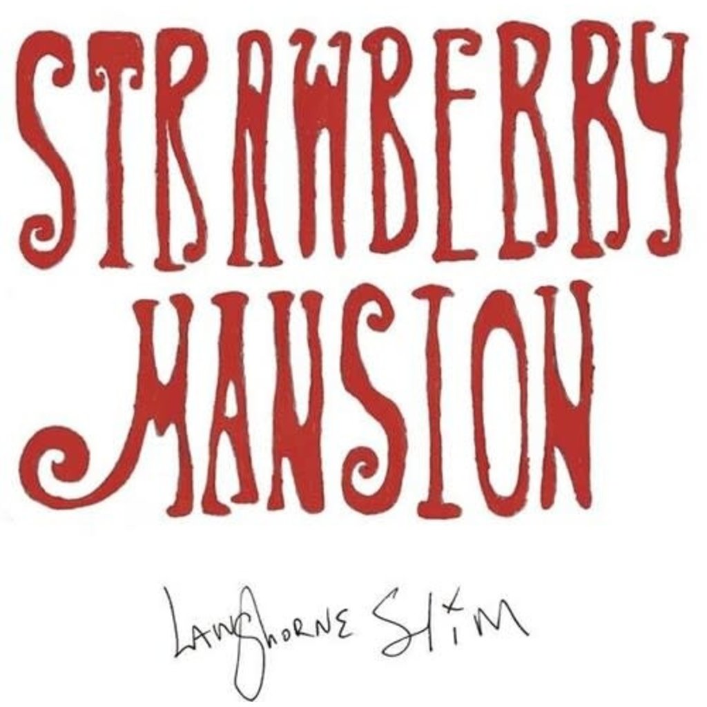 LANGHORNE SLIM/ Strawberry Mansion