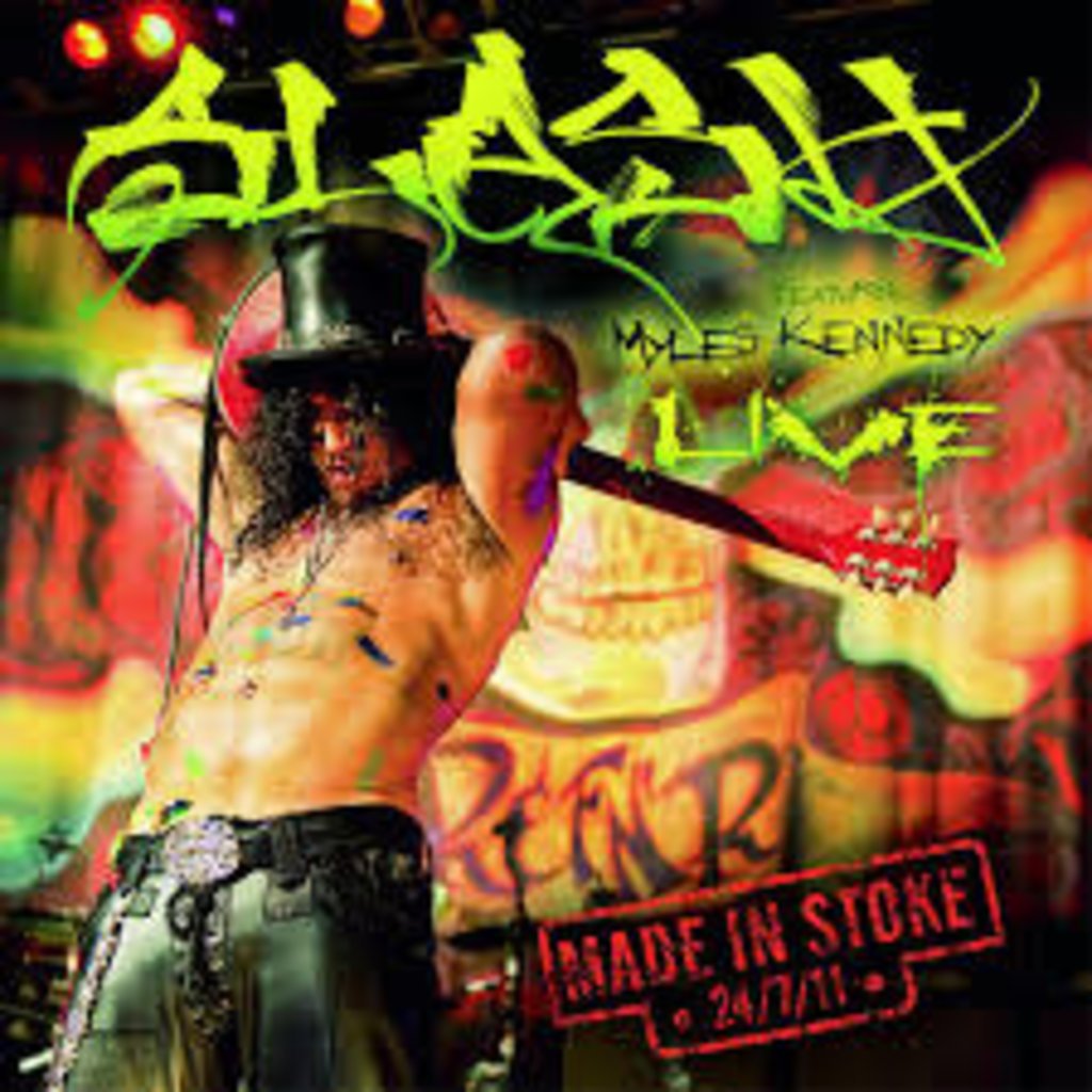 SLASH / Made In Stoke 24/ 7/ 11