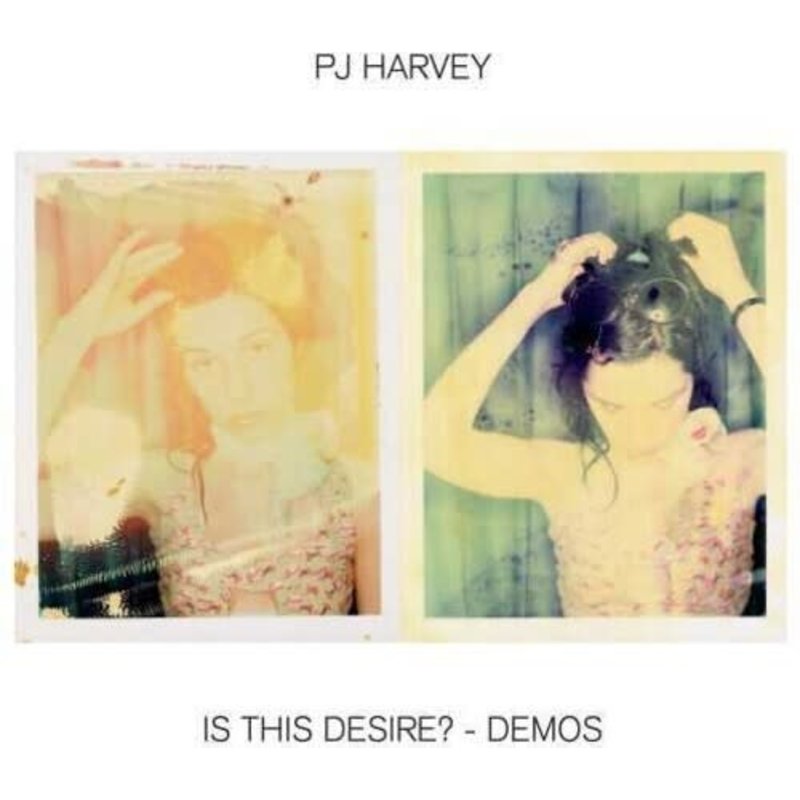 HARVEY,PJ / Is This Desire? - Demos