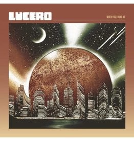 LUCERO / When You Found Me