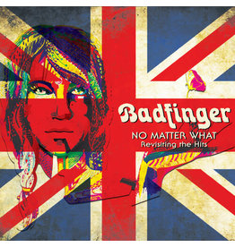 BADFINGER / No Matter What - Revisiting The Hits (Red, White, Blue)