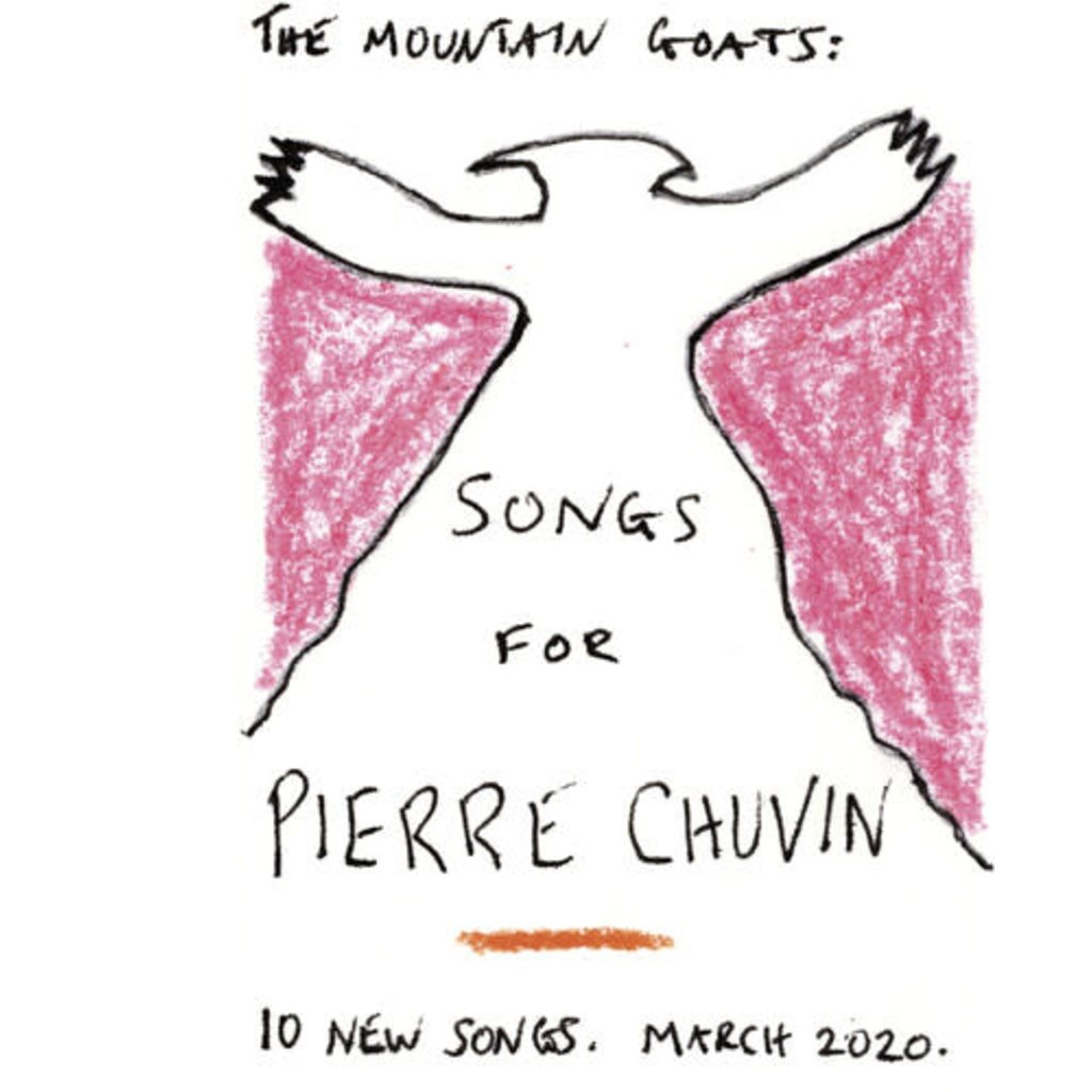 MOUNTAIN GOATS / Songs For Pierre Chuvin