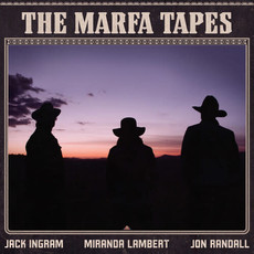 INGRAM,JACK / LAMBERT,MIRANDA / RANDALL,JON / The Marfa Tapes