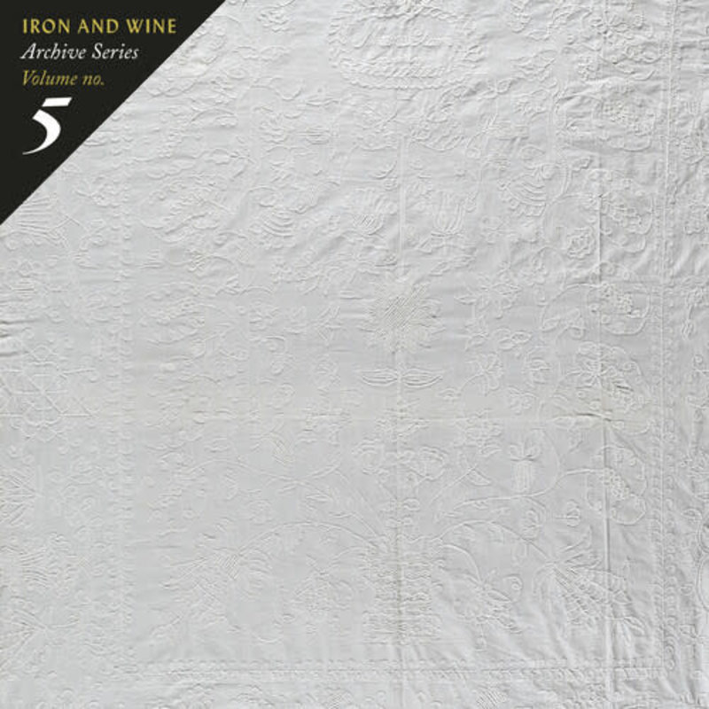 IRON & WINE / Archive Series Volume No. 5: Tallahassee Recordings