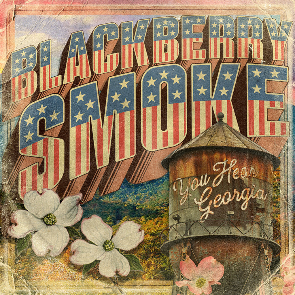 BLACKBERRY SMOKE / You Hear Georgia