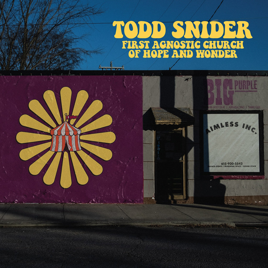 SNIDER,TODD / FIRST AGNOSTIC CHURCH OF HOPE & WONDER