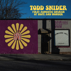 SNIDER,TODD / FIRST AGNOSTIC CHURCH OF HOPE & WONDER
