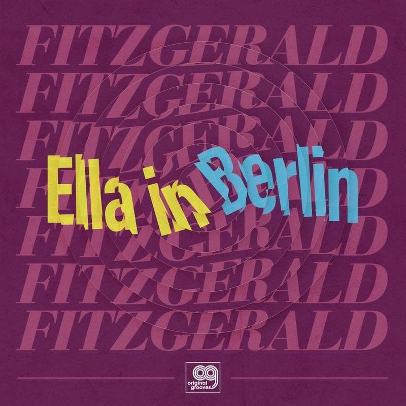 Fitzgerald, Ella / Original Grooves: Ella In Berlin(RSD-6.21)