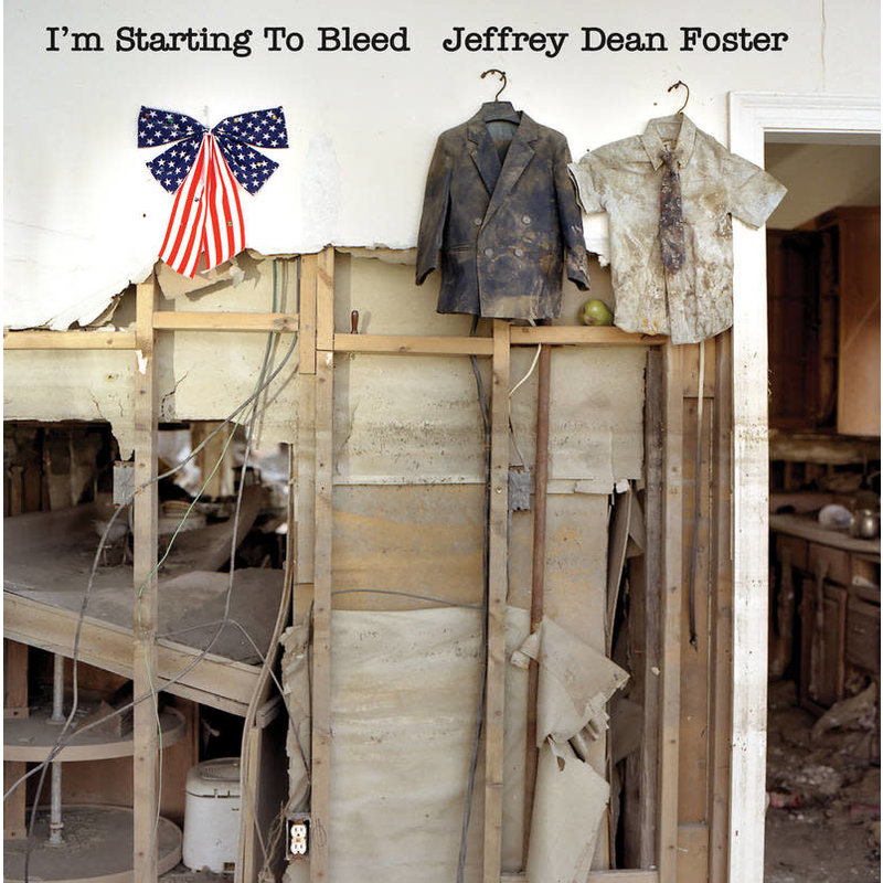 Foster, Jeffrey Dean / I'm Starting To Bleed (RSD-6.21)