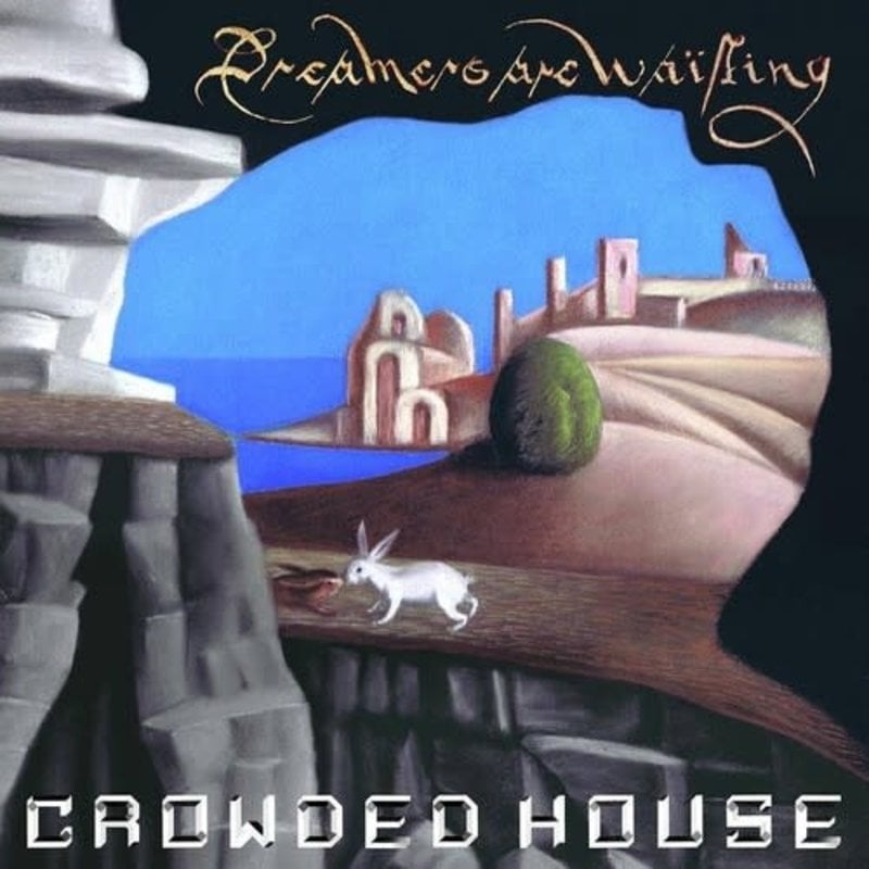 CROWDED HOUSE / Dreamers Are Waiting (CD)