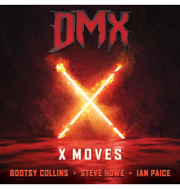 DMX / COLLINS,BOOTSY / HOWE,STEVE / PAICE,IAN / X Moves (Silver or Red) 7”