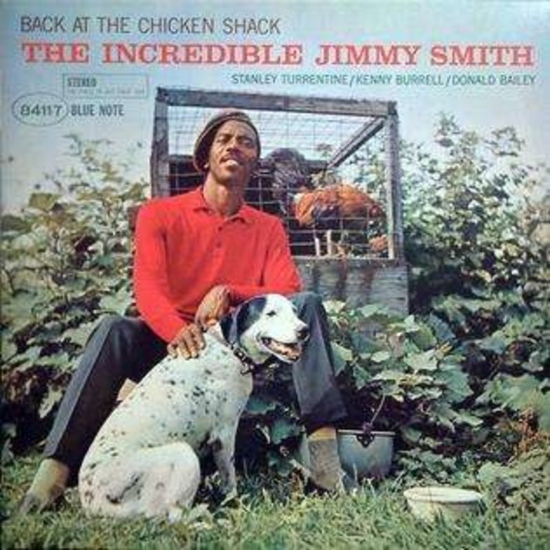 SMITH,JIMMY / BACK AT THE CHICKEN SHACK (BLUE NOTE CLASSIC VINYL EDITION)