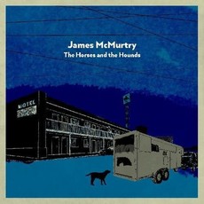 MCMURTRY,JAMES / The Horses and the Hounds (Gray, Indie Exclusive)