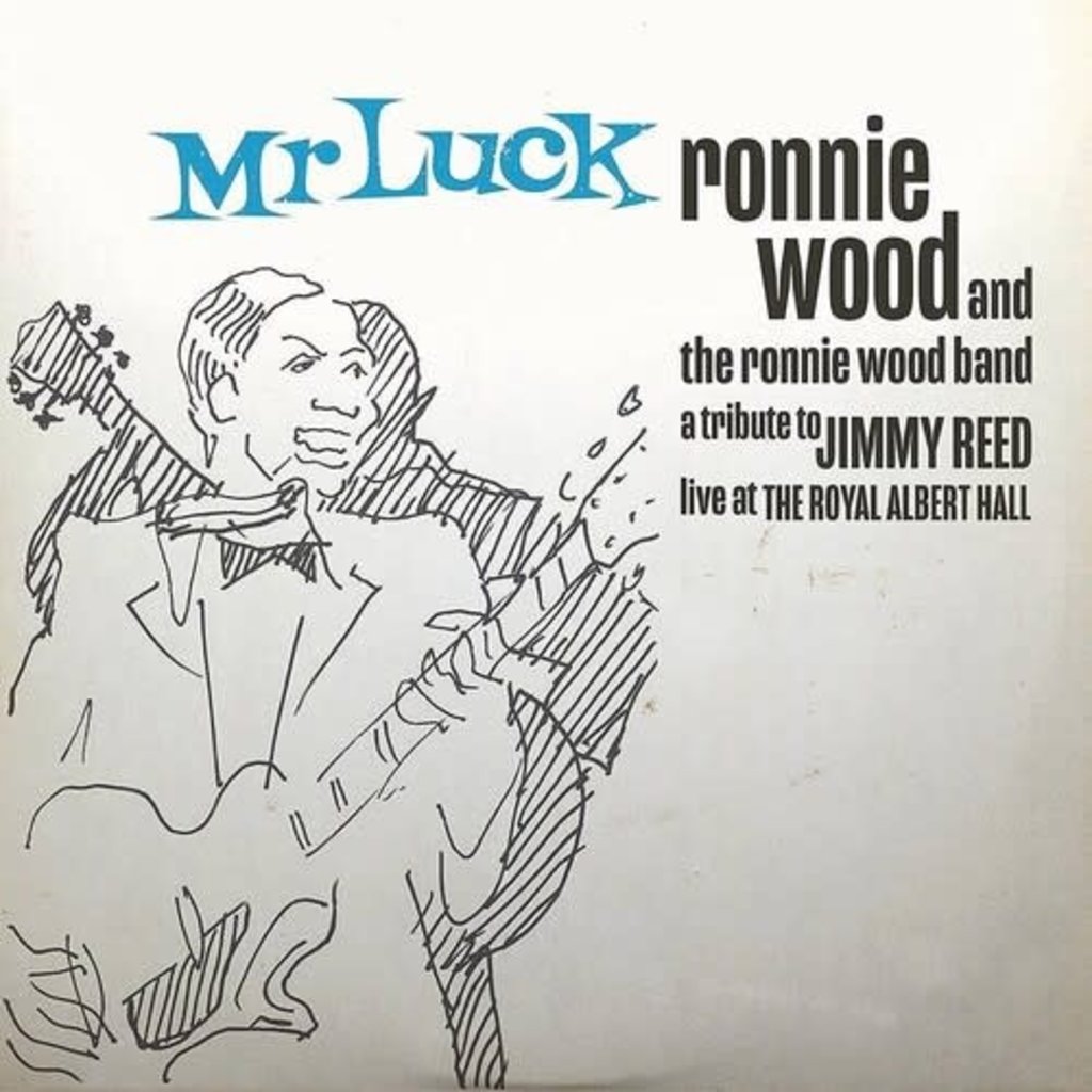 WOOD,RONNIE & THE RONNIE WOOD BAND / Mr. Luck - A Tribute To Jimmy Reed: Live At Royal Albert Hall (CD)