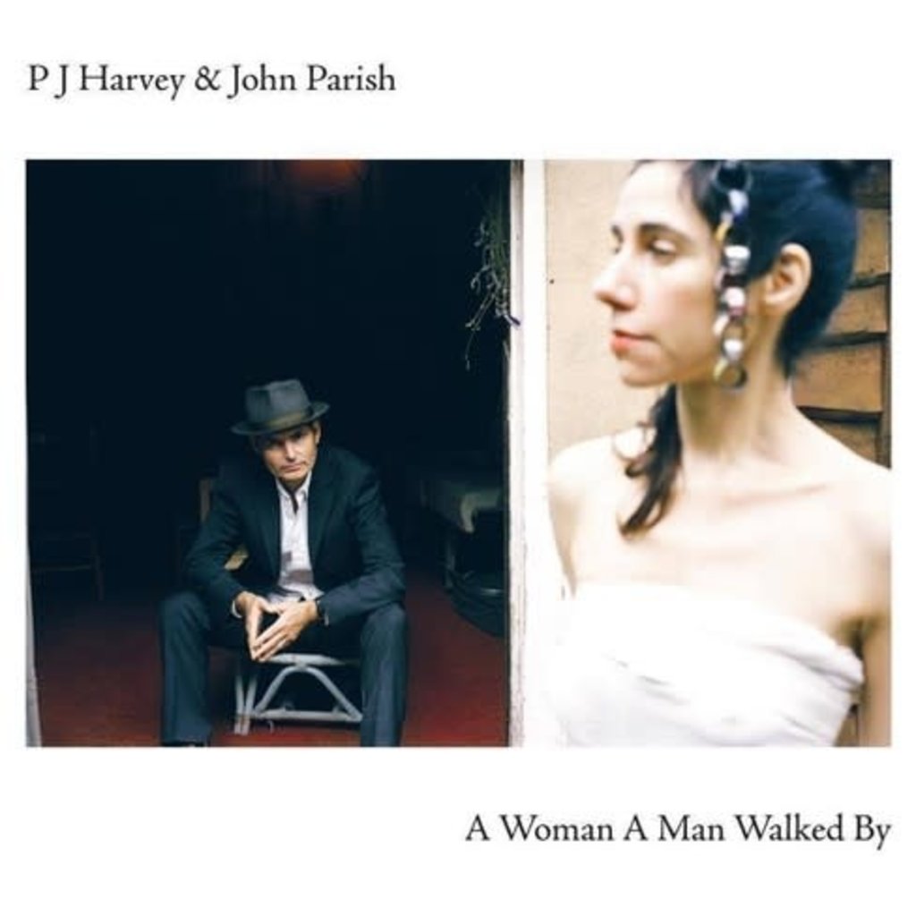 HARVEY,PJ / PARISH,JOHN / A Woman A Man Walked By