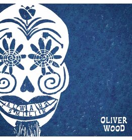 WOOD,OLIVER / Always Smilin’ (Indie Exclusive)